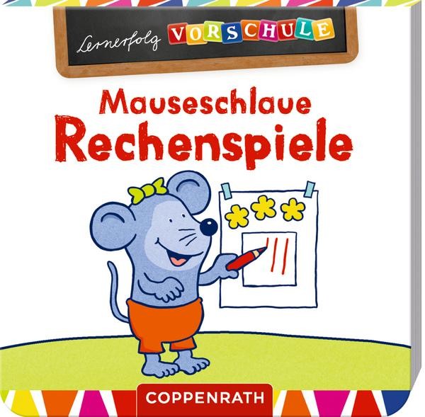 Coppenrath Verlag Lernerf.Vorschule: Mauseschlaue Rechenspiele (Mini-Block)