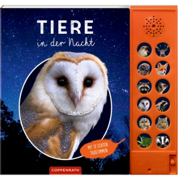 Coppenrath Verlag Tiere in der Nacht - Mit 12 echten Tierstimmen (Soundb.)