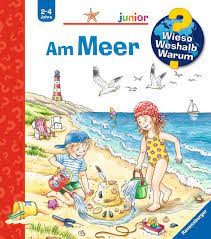 Wieso? Weshalb? Warum? junior: Am Meer (Band 17)