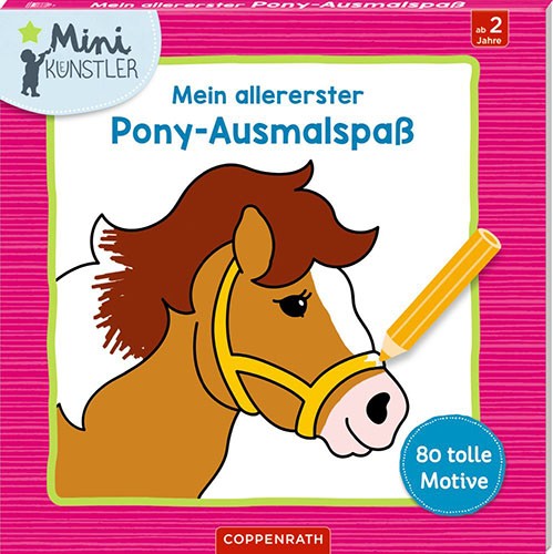 Coppenrath Verlag Mein allererster Pony-Ausmalspaß (Mini-Künstler)