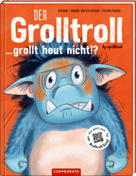 Coppenrath Verlag Der Grolltroll ... grollt heut nicht!? (Bd. 2)