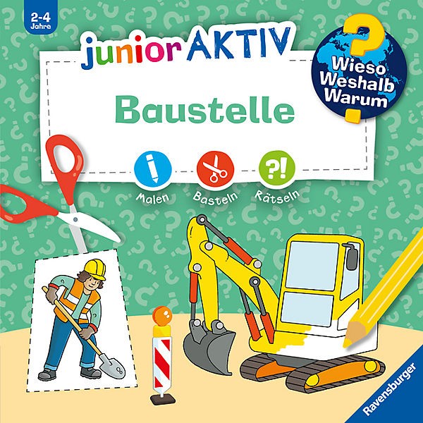 Wieso? Weshalb? Warum? junior AKTIV: Baustelle