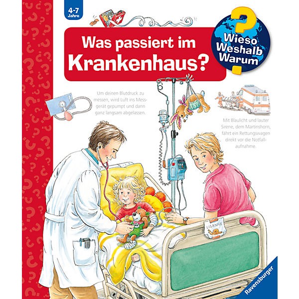 Wieso? Weshalb? Warum?, Band 53: Was passiert im Krankenhaus?