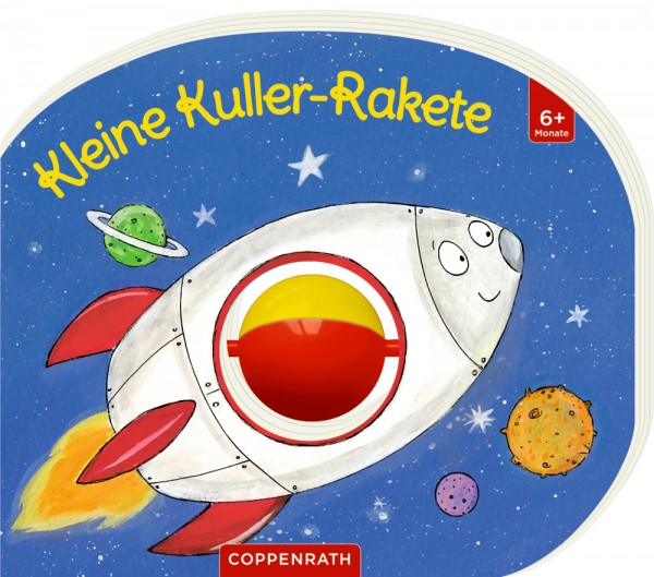 Coppenrath Verlag Mein erstes Kugelbuch: Kleine Kuller-Rakete