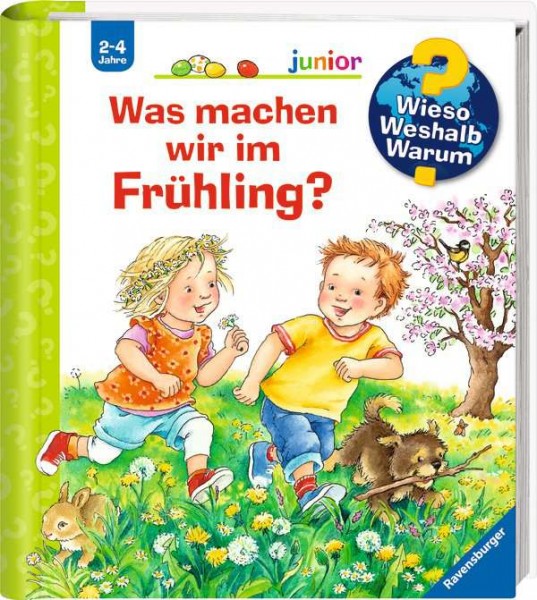 Wieso? Weshalb? Warum? junior: Was machen wir im Frühling? (Band 59)