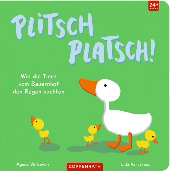 Coppenrath Verlag Plitsch platsch! - Wie die Tiere v.Bauernhof d.Regen suchten