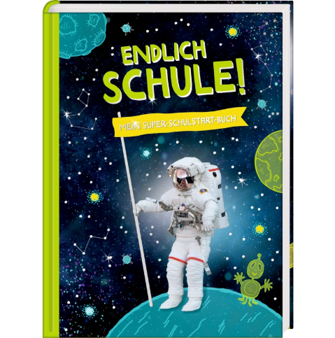 Coppenrath Verlag Kl. Geschenkbuch: Cosmic School - Endlich Schule! (Astron.)