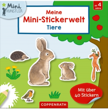 Coppenrath Verlag Meine Mini-Stickerwelt: Tiere (Mini-Künstler)