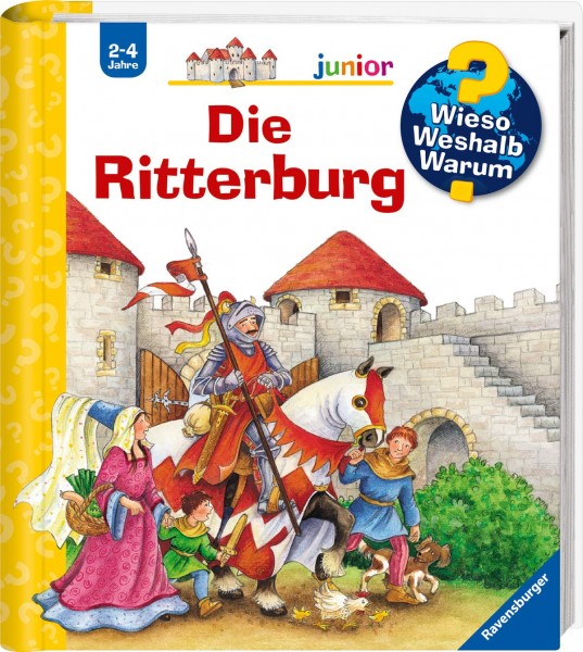 Wieso? Weshalb? Warum? junior: Die Ritterburg (Band 4)