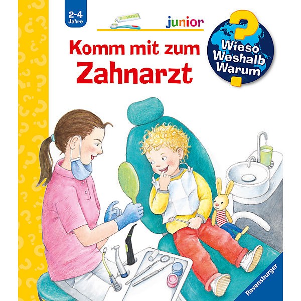 Wieso? Weshalb? Warum? junior, Band 64: Komm mit zum Zahnarzt