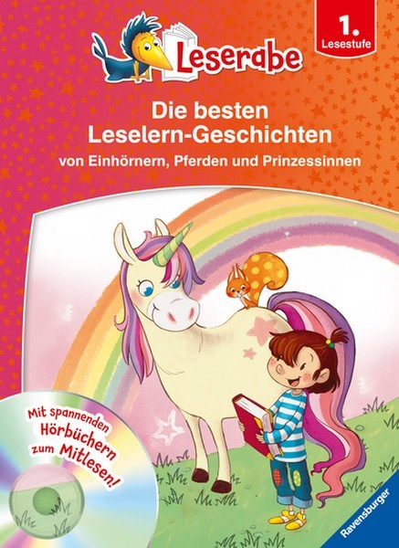 Ravensburger Leserabe - Sonderausgaben: Die besten Leselern-Geschichten - von Einhörnern, Pferden und Prinzessinnen