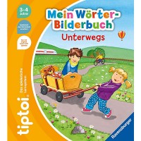 tiptoi® Mein Wörter-Bilderbuch Unterwegs tiptoi® Mein Wörter-Bilderbuch Unterwegs
