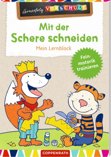Coppenrath Verlag Lernerfolg Vorschule: Mit der Schere schneiden - Lernblock