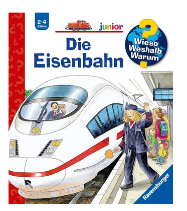 Wieso? Weshalb? Warum? junior, Band 9: Die Eisenbahn