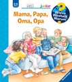 Ravensburger Wieso? Weshalb? Warum? junior, Band 39: Mama, Papa, Oma, Opa