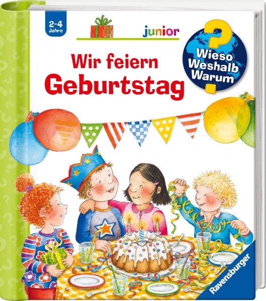 Wieso? Weshalb? Warum? junior, Band 27: Wir feiern Geburtstag