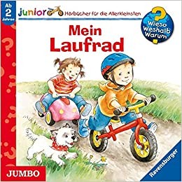 Wieso? Weshalb? Warum? junior: Mein Laufrad (Band 37)