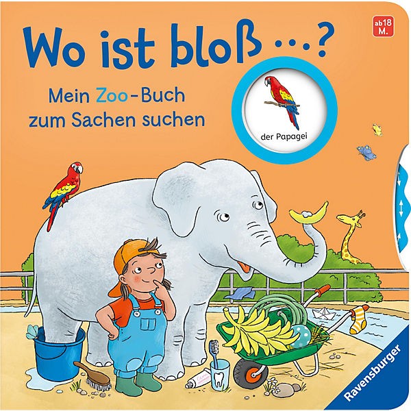 Wo ist bloß& ? Mein Zoo-Buch zum Sachen suchen