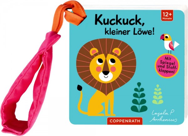 Coppenrath Verlag Mein Filz-Fühlbuch f.d.Buggy: Kuckuck, kl. Löwe! (Fühlen&b.)