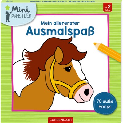 Coppenrath Verlag Mein allererster Ausmalspaß: 70 süße Ponys (Mini-Künstler)