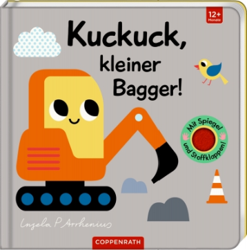 Coppenrath Verlag Mein Filz-Fühlbuch: Kuckuck, kl. Bagger! (Fühlen&begreifen)
