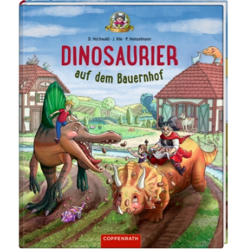 Coppenrath Verlag Dinosaurier auf dem Bauernhof (Bd.4)