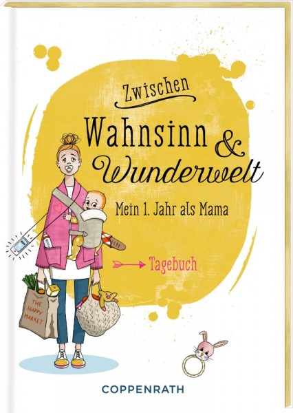 Coppenrath Verlag Tagebuch: Zwischen Wahnsinn & Wunderwelt (als Mama)